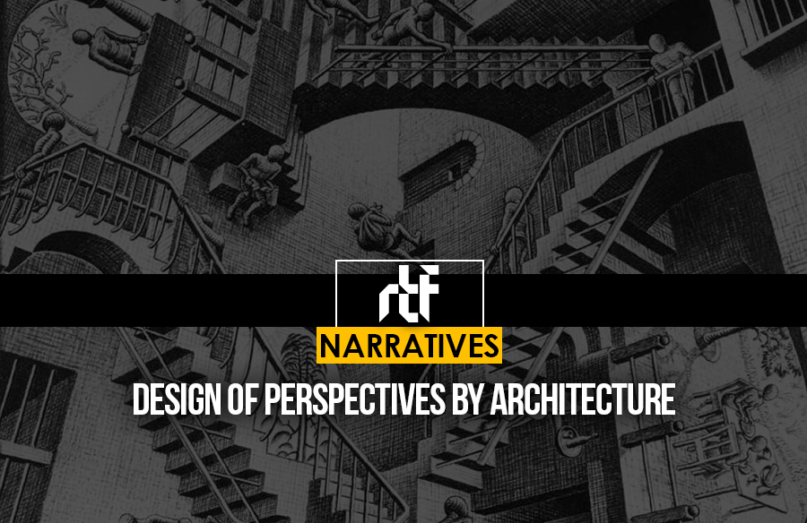 Design of perspectives by Architecture