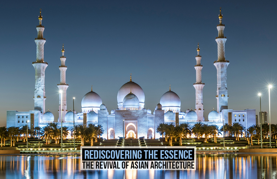 Rediscovering the Essence: The Revival of Asian Architecture