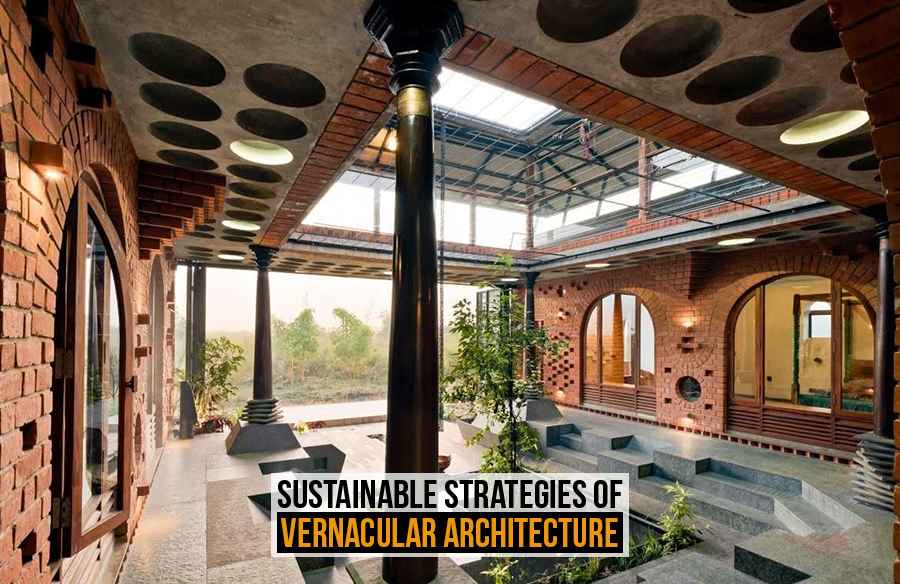 Sustainable Strategies of Vernacular Architecture