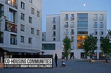 Role of Co-Housing Communities in Addressing Urban Housing Challenges