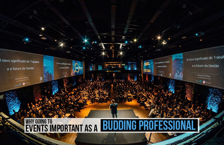 Why going to events important as a budding professional