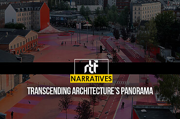 Transcending Architecture’s Panorama