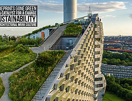 Blueprints Gone Green: Sustainability as a Catalyst for a Change in Architectural Work Culture