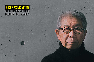 Riken Yamamoto: A Visionary Architect Blurring Boundaries
