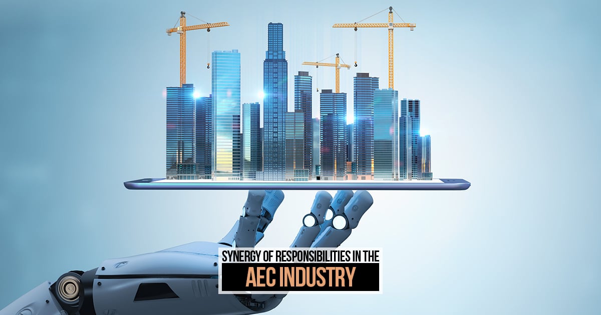 Synergy of Responsibilities in the AEC Industry - RTF | Rethinking The ...