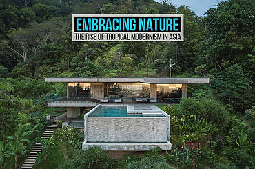 Embracing Nature: The Rise of Tropical Modernism in Asia