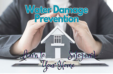Water Damage Prevention Tips and Repairs For Your Home