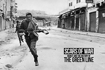 Scars of War: Beirut and the history of the Green Line