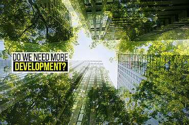 Do we need more development?