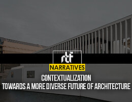 Contextualization: Towards a More Diverse Future Of Architecture