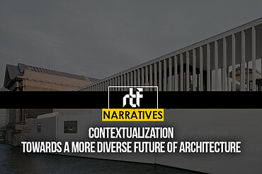 Contextualization: Towards a More Diverse Future Of Architecture