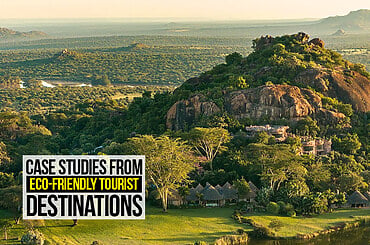 Case Studies from Eco-friendly Tourist Destinations