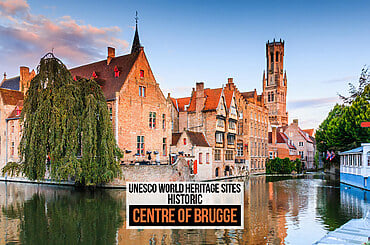 UNESCO World Heritage Sites: Historic Centre of Brugge