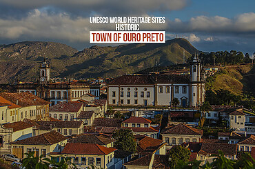 UNESCO World Heritage Sites: Historic Town of Ouro Preto