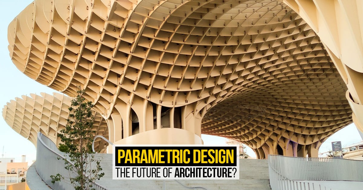 Parametric Design: The Future of Architecture? - RTF | Rethinking The ...