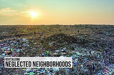 Revitalizing Neglected Neighborhoods