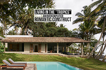 Living in the “Tropics”: An Oversimplified Romantic Construct