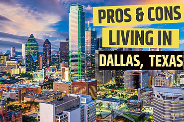 Living in Dallas: A Local’s Guide to the Pros and Cons