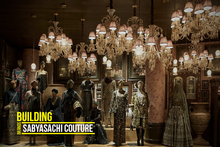 Building Brands: Sabyasachi Couture
