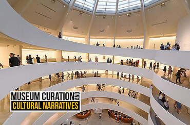 Museum Curation and Cultural Narratives