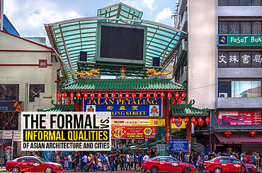 The formal v. informal qualities of Asian architecture and cities