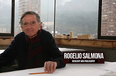 Rogelio Salmona: Ideology and philosophy