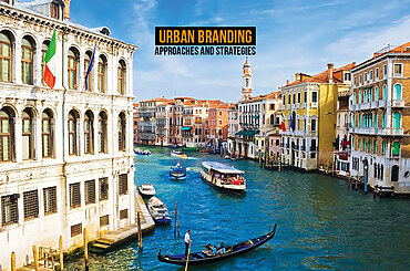 Urban Branding- Approaches And Strategies