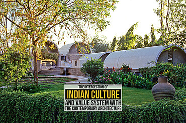 The Intersection of Indian Culture and Value System with Contemporary Architecture