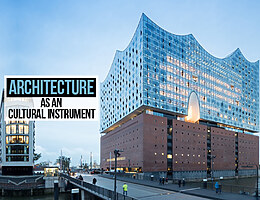 Architecture as an Cultural Instrument