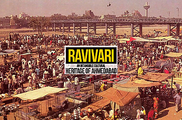 Ravivari: An Intangible Cultural Heritage of Ahmedabad