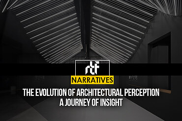 The Evolution of Architectural Perception: A Journey of Insight