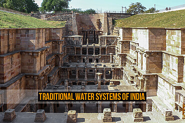 Traditional water systems of India