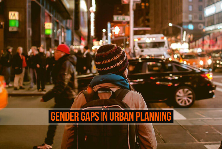 Gender Gaps in Urban Planning