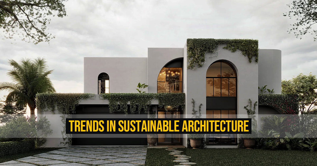 Trends in Sustainable Architecture - RTF | Rethinking The Future