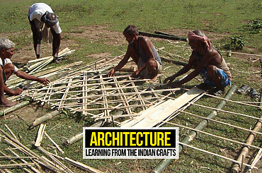 Architecture: Learning from the Indian Crafts