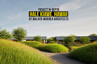Project in-Depth: Hale Kiawe, Hawaii, by Walker Warner Architects