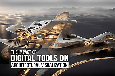 The Impact of Digital Tools on Architectural Visualization