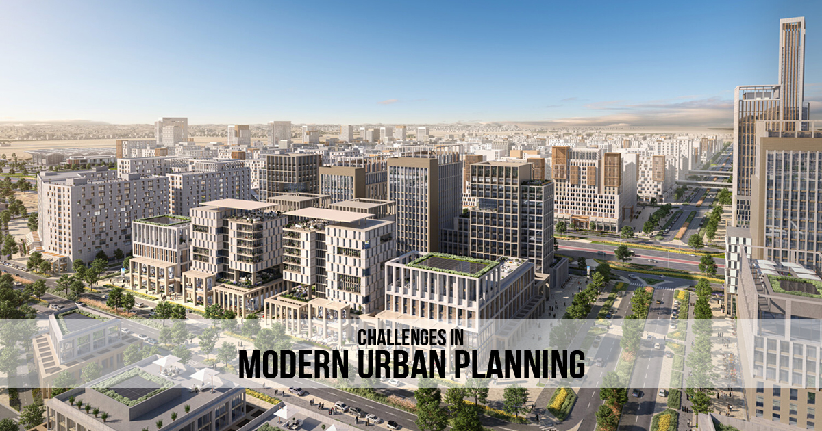 Challenges in Modern Urban Planning - RTF | Rethinking The Future
