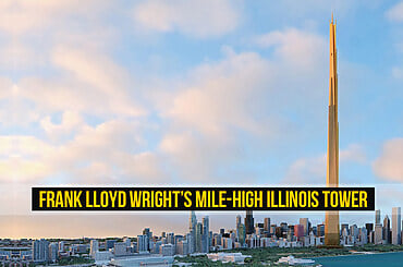 Frank Lloyd Wright’s Mile-High Illinois Tower