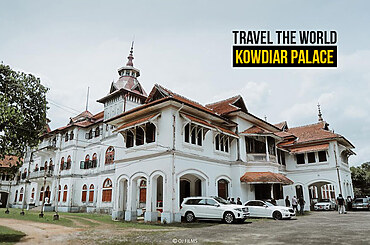 Travel the world: Kowdiar Palace