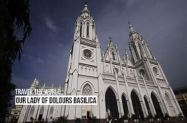 Travel the world: Our Lady of Dolours Basilica