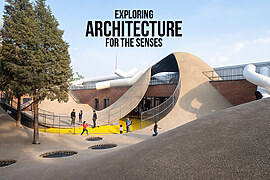 Exploring Architecture for The Senses - RTF | Rethinking The Future