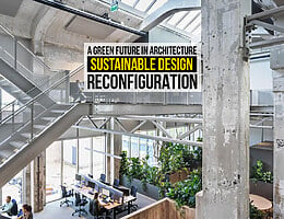A Green Future in Architecture: Sustainable Design Reconfiguration