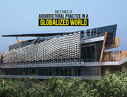 The Ethics of Architectural Practice in a Globalized World