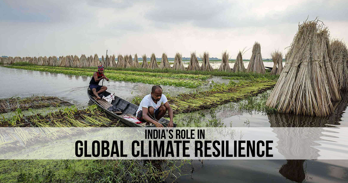 India’s Role in Global Climate Resilience - RTF | Rethinking The Future