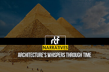 Architecture’s Whispers Through Time