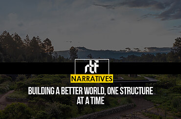 Building a Better World, One Structure at a Time