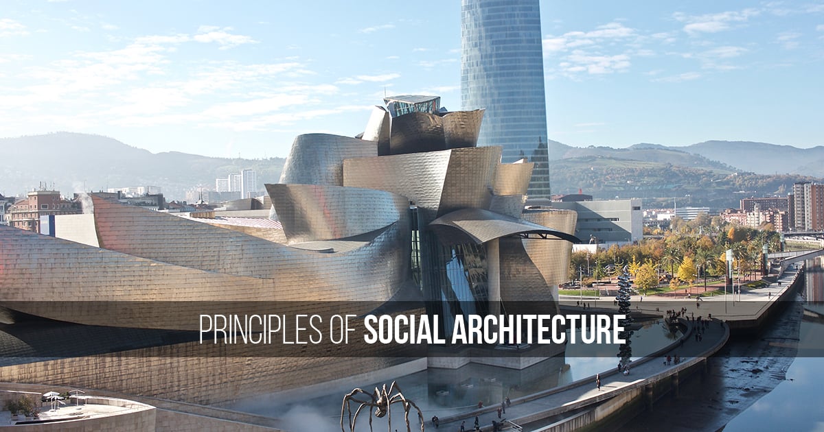Principles of Social Architecture - RTF | Rethinking The Future