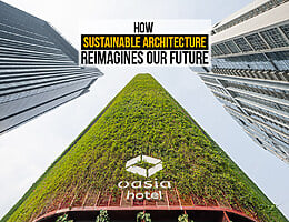 How Sustainable Architecture Reimagines Our Future