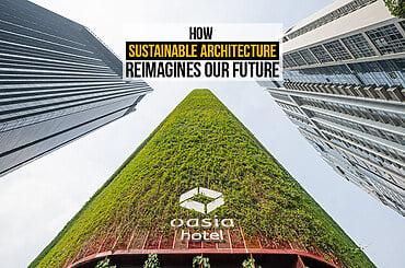 How Sustainable Architecture Reimagines Our Future